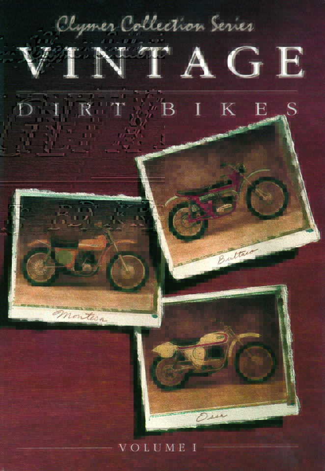Ossa unused Montesa Bultaco Clymer Collection Vintage Dirt Bikes Volume 1: Bultaco 